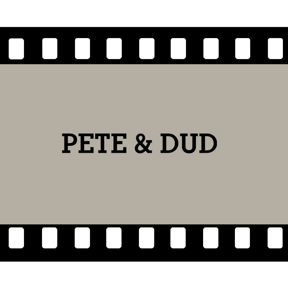 PETE & DUD VIDEO